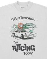 'Im Racing Today' Tee
